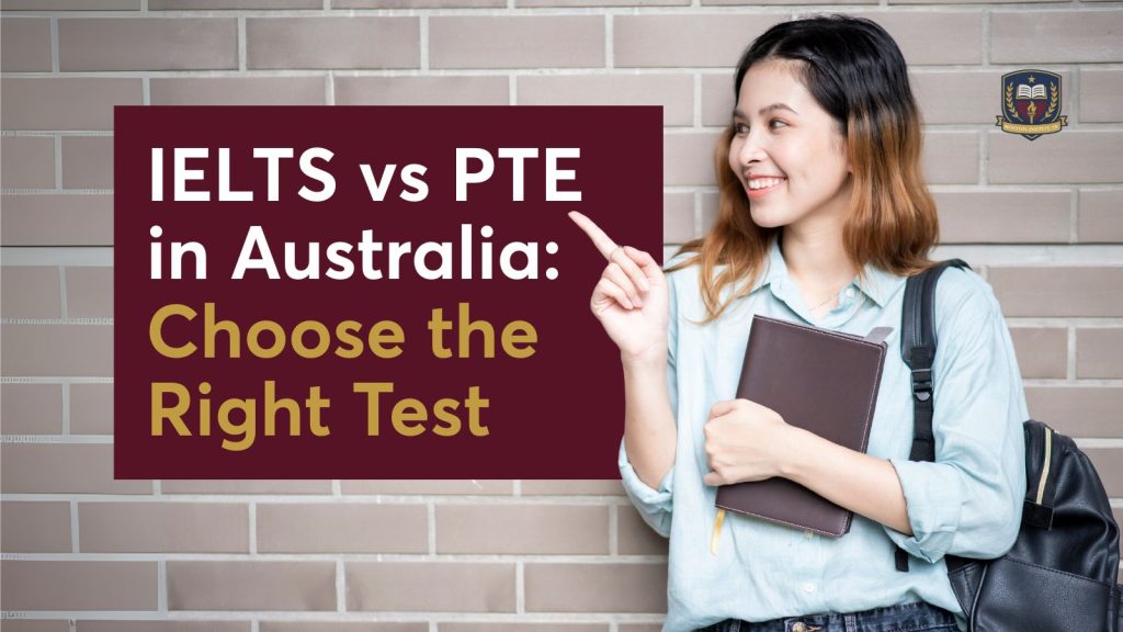 IELETS vs PTE in Australia